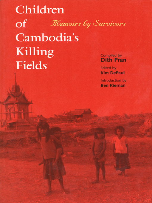 Title details for Children of Cambodia's Killing Fields by Dith Pran - Available